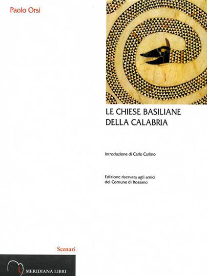 Le chiese basiliane della Calabria - Paolo Orsi - copertina
