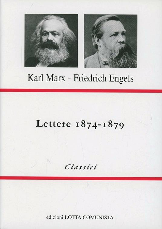 Lettere 1874-1879 - Karl Marx,Friedrich Engels - copertina