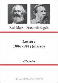 Lettere. 1880-1883 - Karl Marx,Friedrich Engels - copertina