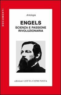 Engels. Scienza e passione rivoluzionaria - copertina