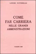 Come far carriera nelle grandi amministrazioni