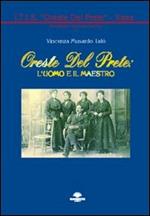 Oreste Del Prete: l'uomo e il maestro