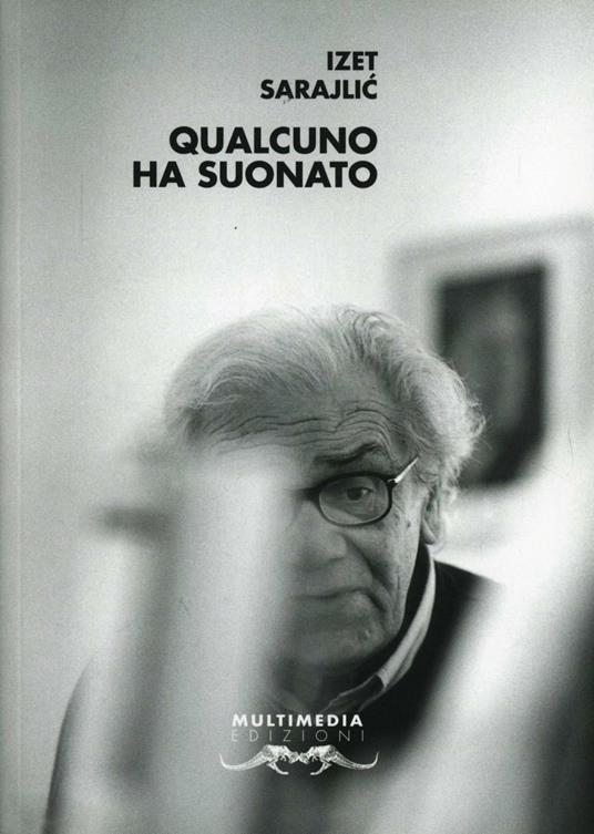 Qualcuno ha suonato. Con CD Audio - Izet Sarajlic - copertina