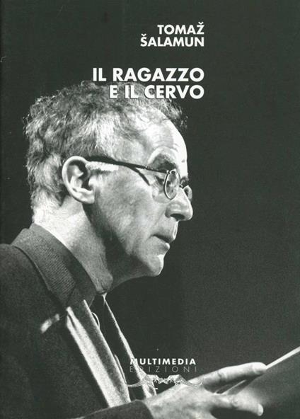 Il ragazzo e il cervo - Tomaz Salamun - copertina