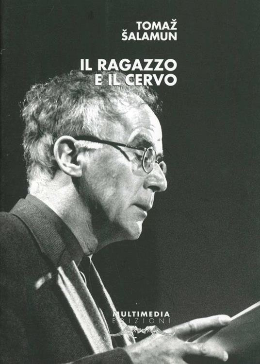 Il ragazzo e il cervo - Tomaz Salamun - copertina