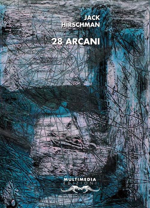 28 Arcani. Ediz. italiana e inglese - Jack Hirschman - copertina
