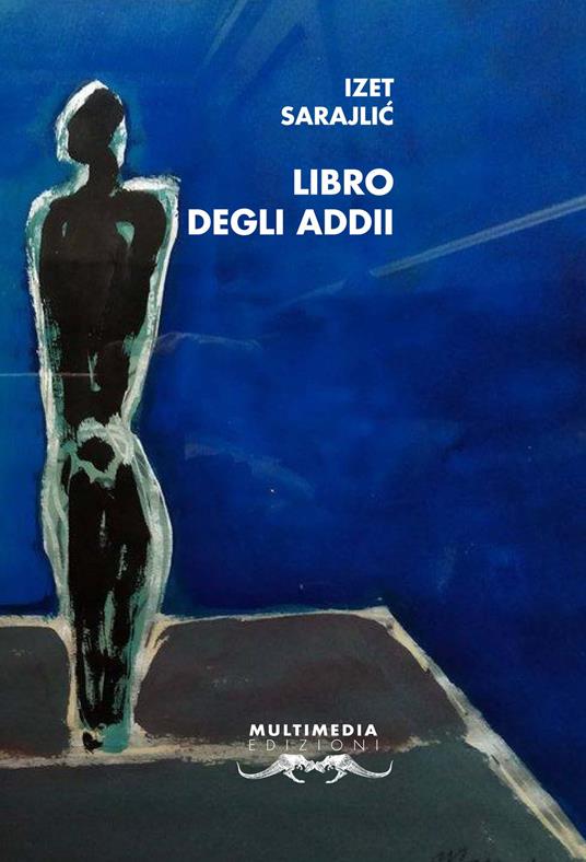 Libro degli addii - Izet Sarajlic - copertina