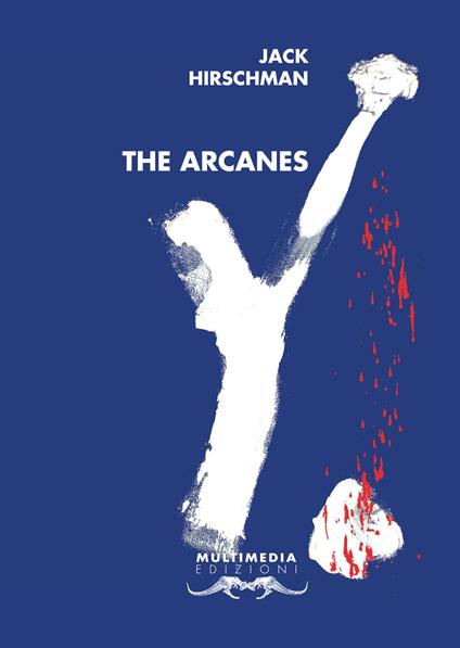 The arcanes. Vol. 3 - Jack Hirschman - copertina