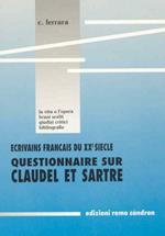 Questionnaire sur Claudel et Sartre. Écrivains français du XX siècle