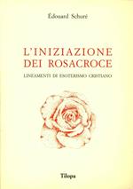 L' iniziazione dei Rosacroce