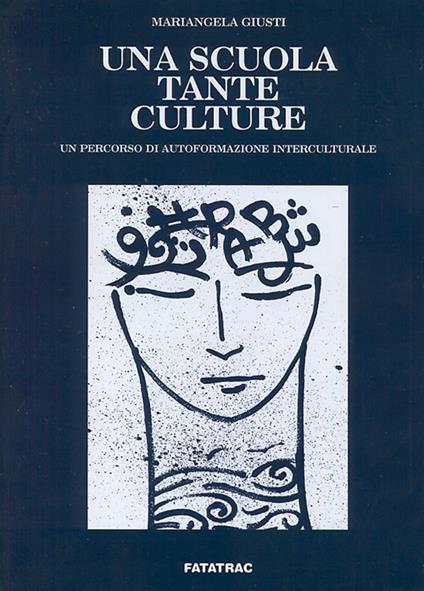 Una scuola tante culture - Mariangela Giusti - copertina