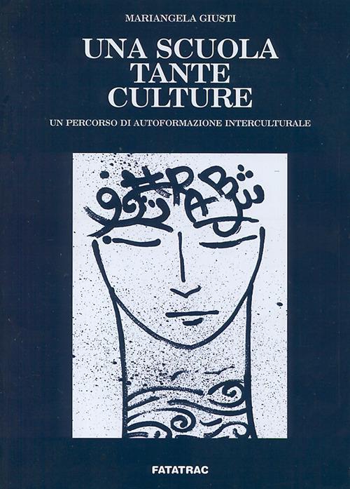 Una scuola tante culture - Mariangela Giusti - copertina