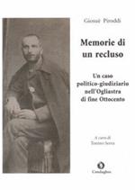 Memorie di un recluso. Un caso politico-giudiziario nella Sardegna di fine Ottocento