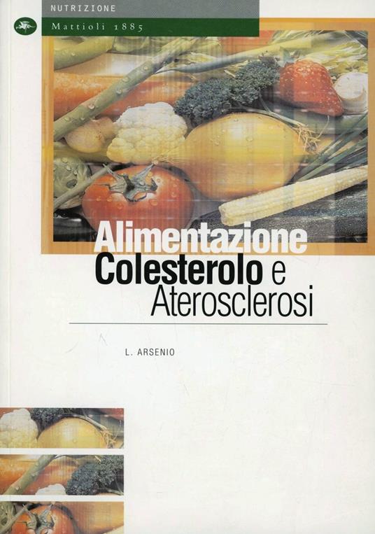 Alimentazione, colesterolo e aterosclerosi - copertina