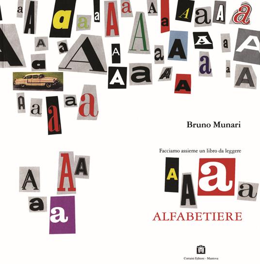Alfabetiere. Facciamo insieme un libro da leggere - Bruno Munari - copertina