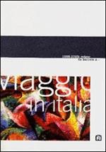 Viaggio in Italia 1998-2000. Milano: da Boccioni a... Catalogo della mostra (Mantova, Casa del Mantegna). Ediz. multilingue