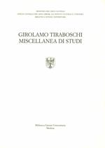 Girolamo Tiraboschi. Miscellanea di studi