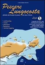 Pescare lungocosta. Vol. 1: Lazio.