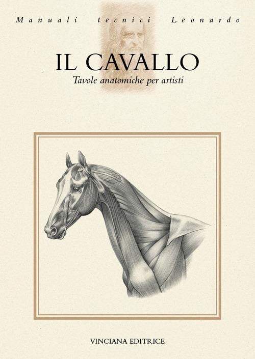 Il cavallo. Tavole anatomiche per artisti - copertina