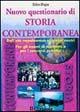 Questionario di storia. Dall'età napoleonica ai giorni nostri. Per gli esami di maturità e per i concorsi pubblici - Silio Papa - copertina