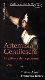 Artemisia Gentileschi. La pittura della passione