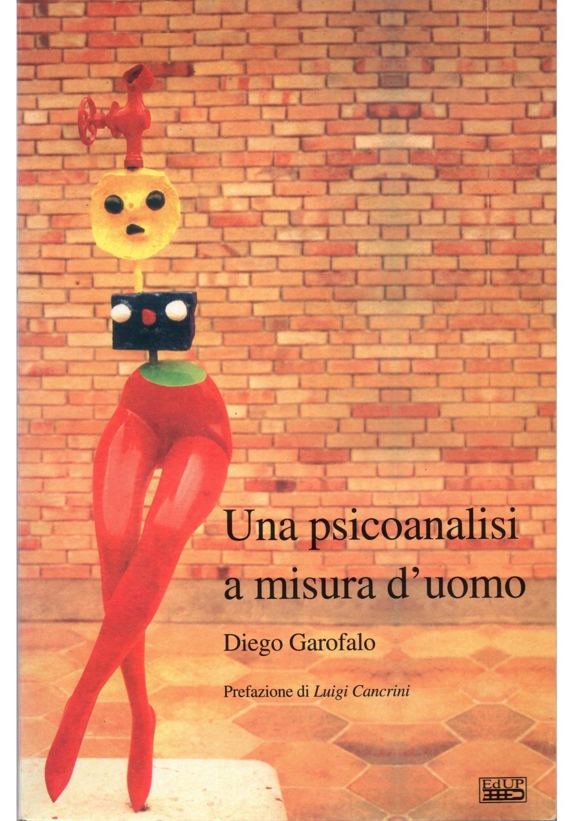 Una psicoanalisi a misura d'uomo. Le «nuove vie» dei neofreudiani: Fromm, Horney, Kardiner, Sullivan, Thompson