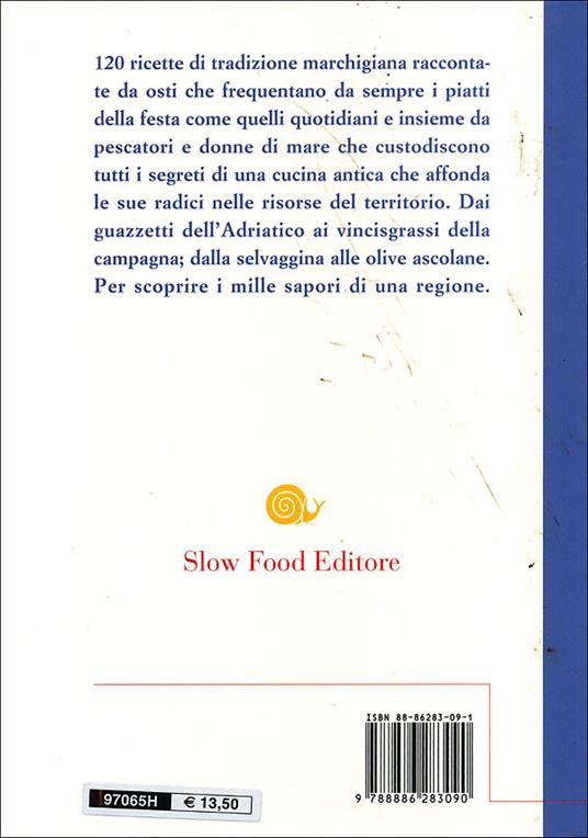 Ricette di osterie e di porti marchigiani - Antonio Attorre,Valerio Chiarini - 2