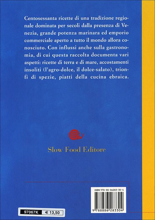 Ricette di osterie del Veneto. Quaresime e Oriente - Luisa Bellina - 2