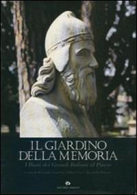 Il giardino della memoria. I busti dei grandi italiani al Pincio - copertina