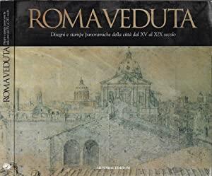 Roma veduta. Disegni e stampe panoramiche della città dal XV al XIX secolo. Catalogo della mostra (Roma)