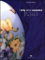 L' arte della ceramica. Mileto