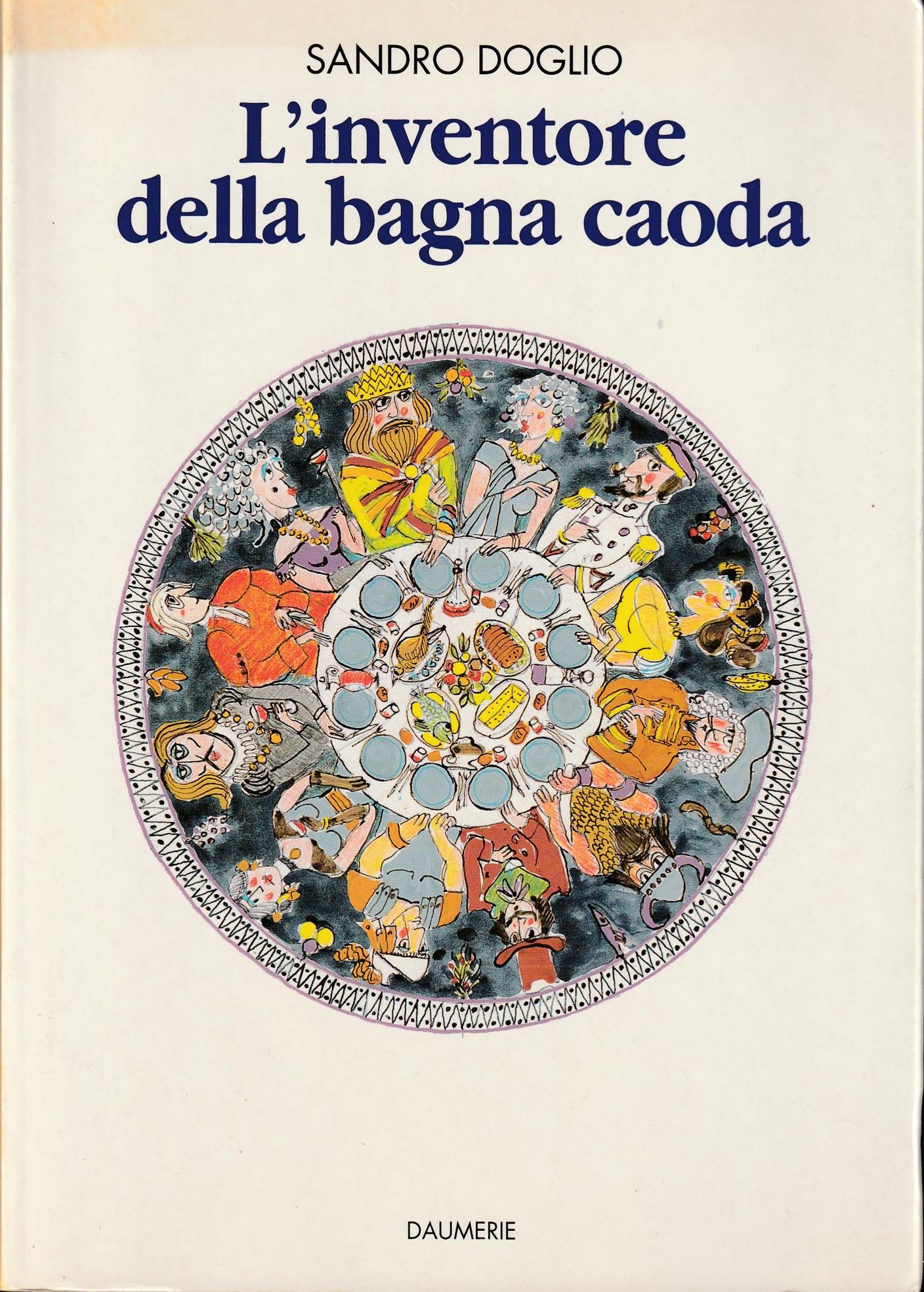 L' inventore della bagna caoda