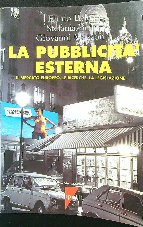 La pubblicità esterna. Il mercato europeo, le ricerche, la legislazione