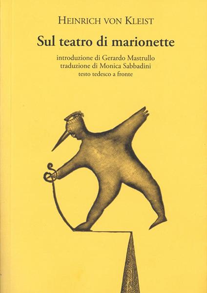 Sul teatro di marionette. Testo tedesco a fronte - Heinrich von Kleist - copertina