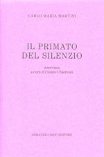 Il primato del silenzio. L'intervista