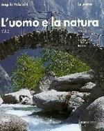 L' uomo e la natura. Vol. 2: La pietra.