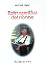 Retrospettiva del nonno