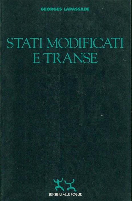 Stati modificati e transe - Georges Lapassade - 2