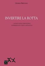 Invertire la rotta. I sistemi politici democratico rappresentativi tardo capitalistici