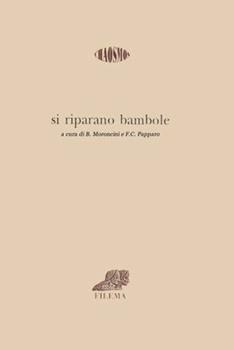 Libro Si riparano bambole (sul fare narrativo) 