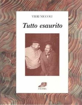 Libro Tutto esaurito Vieri Niccoli