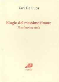 Elogio del massimo timore. Il salmo secondo - Erri De Luca - copertina