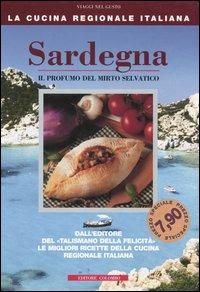 Sardegna. Il profumo del mirto selvatico - Enrico Medail,Monica Palla - 3