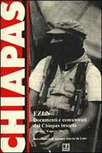 EZLN. Documenti e comunicati dal Chiapas insorto (dal 1º gennaio all' 8 agosto 1994)