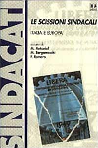 Le scissioni sindacali: Italia e Europa - copertina