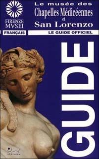 Le musée des chapelles médicéennes et San Lorenzo