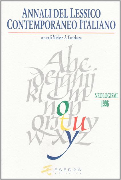 Annali del lessico contemporaneo italiano. Neologismi 1995 - copertina