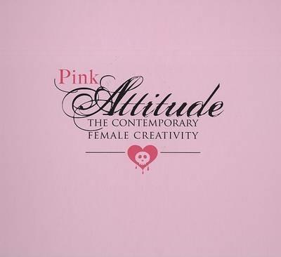 Pink attitude. The contemporary female creativity - copertina