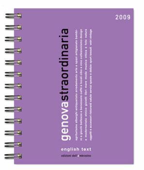 Libro Genova straordinaria 2009. Ediz. italiana e inglese 