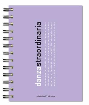 Libro Danza straordinaria. Ediz. italiana e inglese 